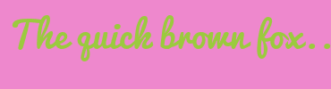 Image with Font Color 9BCA3E and Background Color EE88CD